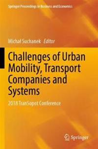 Challenges of Urban Mobility, Transport Companies and Systems