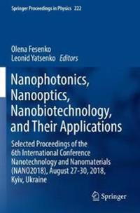 Bokomslag för "Nanophotonics, Nanooptics, Nanobiotechnology, and Their Applications"