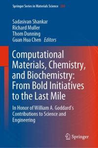 Computational Materials, Chemistry, and Biochemistry: From Bold Initiatives to the Last Mile