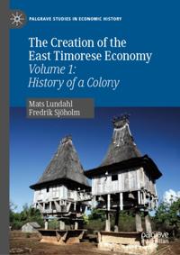 Creation of the East Timorese Economy