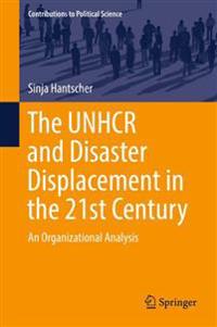 Bokomslag för "The UNHCR and Disaster Displacement in the 21st Century"