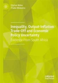 Bokomslag för "Inequality, Output-Inflation Trade-Off and Economic Policy Uncertainty"