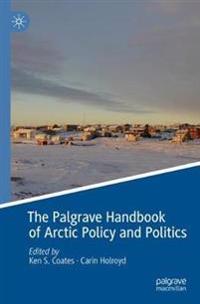 Bokomslag for "The Palgrave Handbook of Arctic Policy and Politics"
