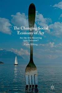 The Changing Social Economy of Art