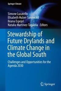 Bokomslag för "Stewardship of Future Drylands and Climate Change in the Global South"