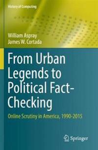 From Urban Legends to Political Fact-Checking