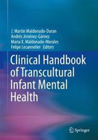 Bokomslag för "Clinical Handbook of Transcultural Infant Mental Health"