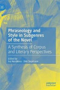 Bokomslag för "Phraseology and Style in Subgenres of the Novel"
