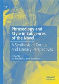 Phraseology and Style in Subgenres of the Novel