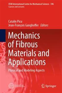 Bokomslag för "Mechanics of Fibrous Materials and Applications"