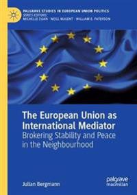 Bokomslag för "The European Union as International Mediator"