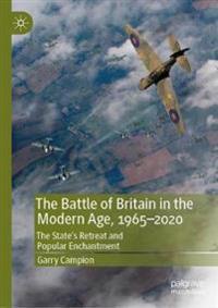Bokomslag för "The Battle of Britain in the Modern Age, 1965–2020"