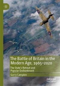 The Battle of Britain in the Modern Age, 1965–2020