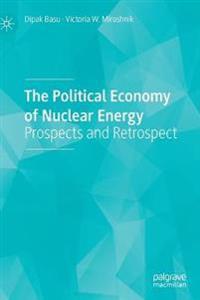 Bokomslag för "The Political Economy of Nuclear Energy"