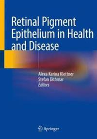 Bokomslag för "Retinal Pigment Epithelium in Health and Disease"