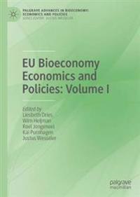 Bokomslag för "EU Bioeconomy Economics and Policies: Volume I"