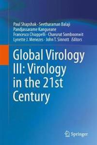 Global Virology III: Virology in the 21st Century