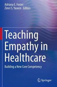 Teaching Empathy in Healthcare