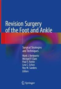 Bokomslag för "Revision Surgery of the Foot and Ankle"