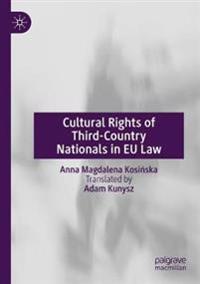 Bokomslag för "Cultural Rights of Third-Country Nationals in EU Law"