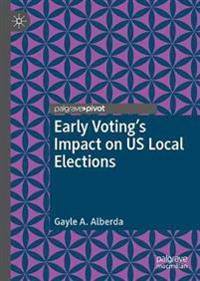 Early Voting’s Impact on US Local Elections