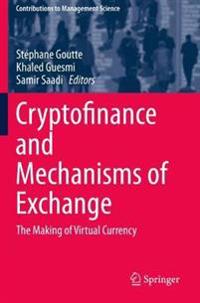 Cryptofinance and Mechanisms of Exchange