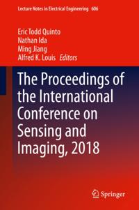 Proceedings of the International Conference on Sensing and Imaging, 2018