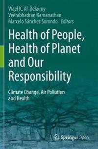 Bokomslag för "Health of People, Health of Planet and Our Responsibility"