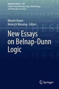 New Essays on Belnap-Dunn Logic