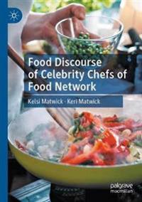 Bokomslag för "Food Discourse of Celebrity Chefs of Food Network"