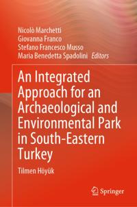 Integrated Approach for an Archaeological and Environmental Park in South-Eastern Turkey