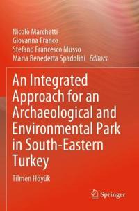 Bokomslag för "An Integrated Approach for an Archaeological and Environmental Park in South-Eastern Turkey"