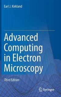 Advanced Computing in Electron Microscopy