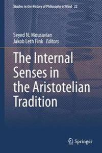 The Internal Senses in the Aristotelian Tradition
