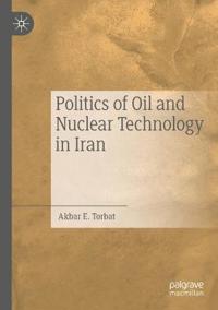 Kirjan kansi "Politics of Oil and Nuclear Technology in Iran"