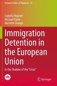 Bokomslag för "Immigration Detention in the European Union"