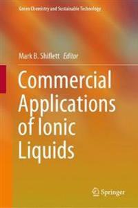 Commercial Applications of Ionic Liquids