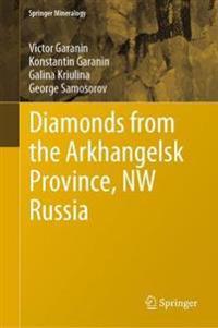 Diamonds from the Arkhangelsk Province, NW Russia