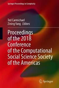 Bokomslag för "Proceedings of the 2018 Conference of the Computational Social Science Society of the Americas"