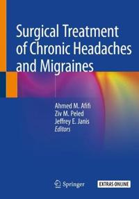 Bokomslag för "Surgical Treatment of Chronic Headaches and Migraines"