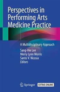 Perspectives in Performing Arts Medicine Practice
