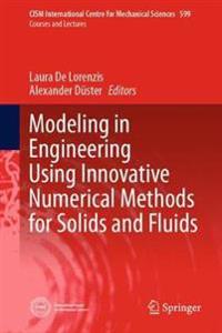 Bokomslag för "Modeling in Engineering Using Innovative Numerical Methods for Solids and Fluids"