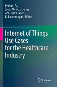 Kirjan kansi "Internet of Things Use Cases for the Healthcare Industry"