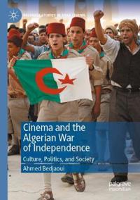 Bokomslag för "Cinema and the Algerian War of Independence"