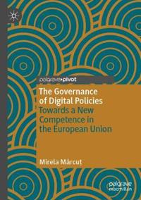 Bokomslag för "The Governance of Digital Policies"