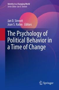 Psychology of Political Behavior in a Time of Change