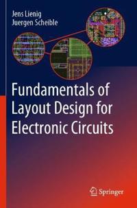 Fundamentals of Layout Design for Electronic Circuits