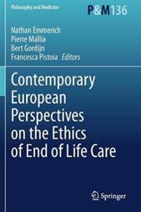 Bokomslag för "Contemporary European Perspectives on the Ethics of End of Life Care"