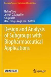 Bokomslag för "Design and Analysis of Subgroups with Biopharmaceutical Applications"