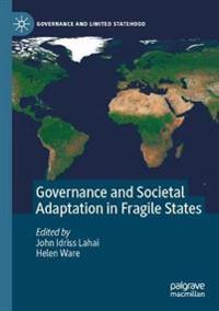 Bokomslag för "Governance and Societal Adaptation in Fragile States"